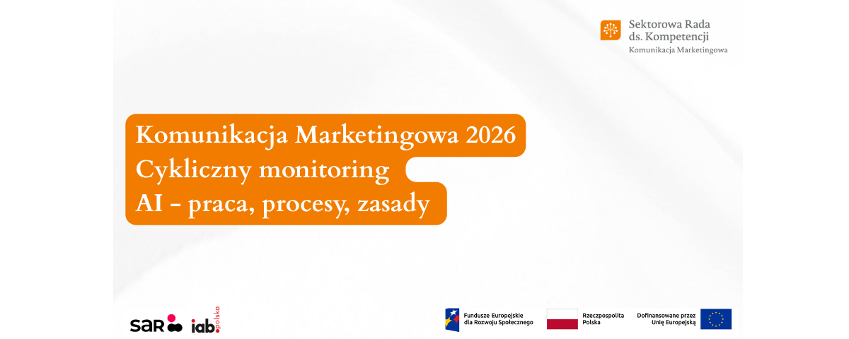 Badanie Sektorowej Rady ds. Kompetencji – Komunikacja Marketingowa