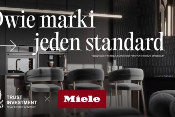 Trust Investment i Miele rozpoczynają strategiczną współpracę